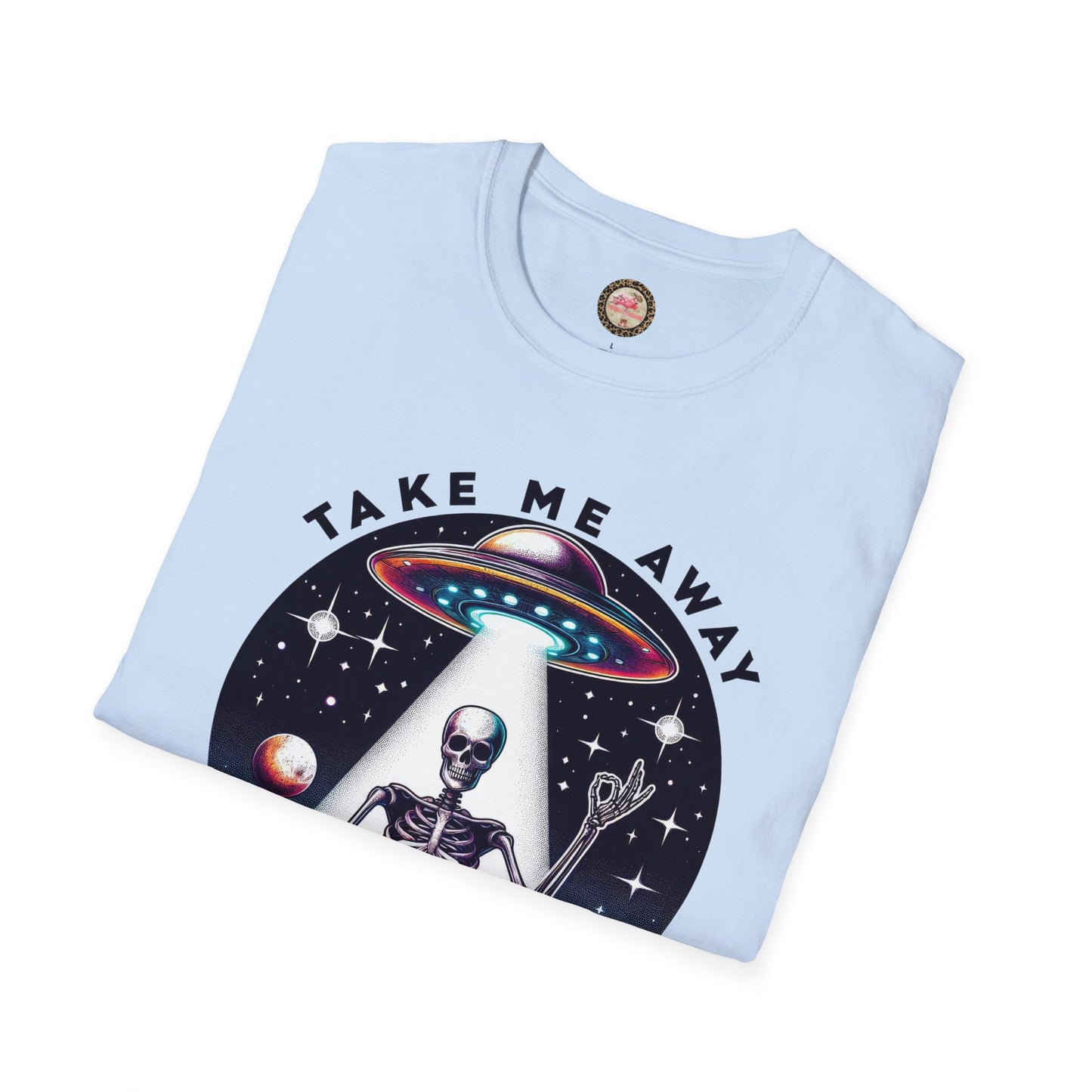 Take Me Away T-Shirt