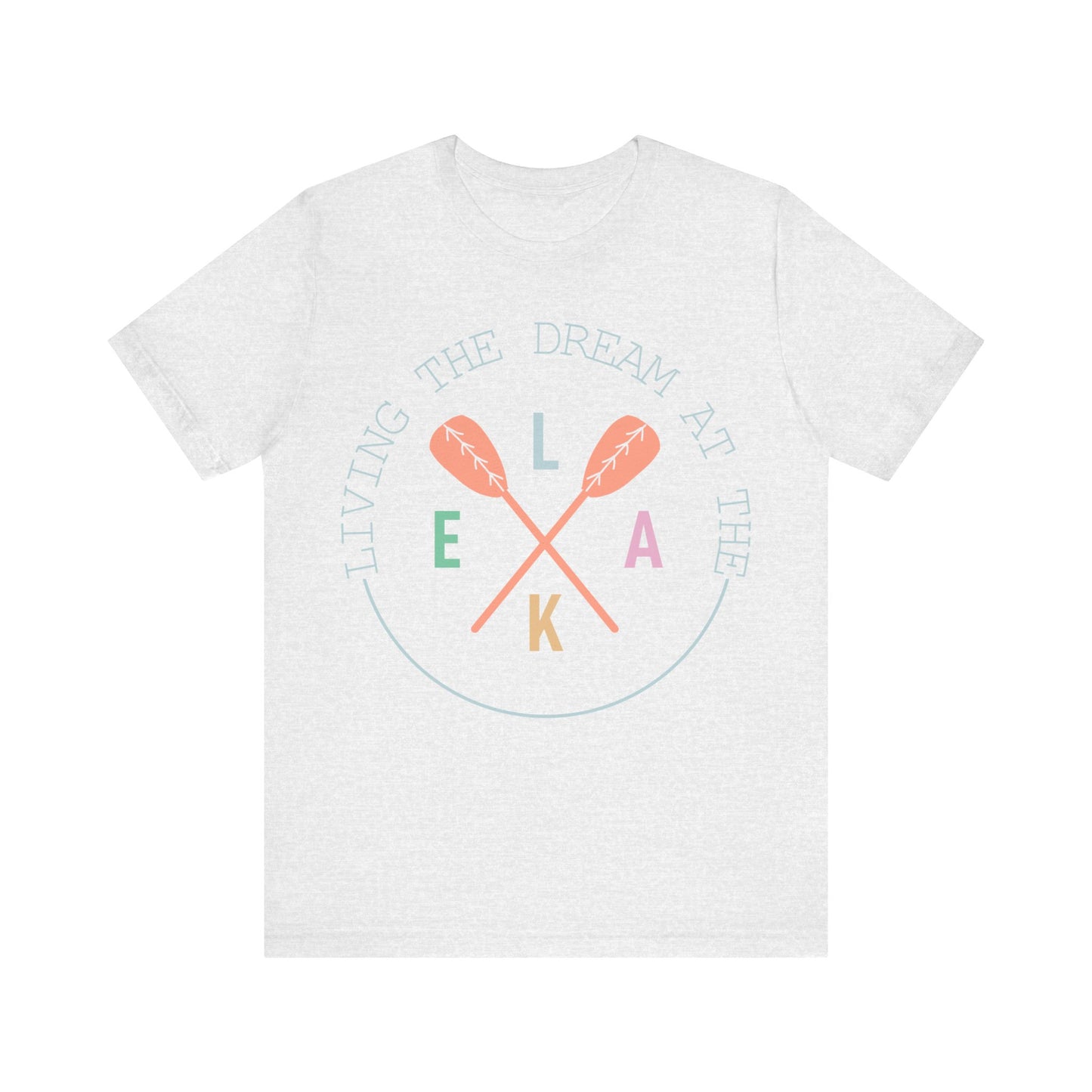 Living the Dream at the Lake Bella + Canvas Unisex Jersey Short Sleeve Tee