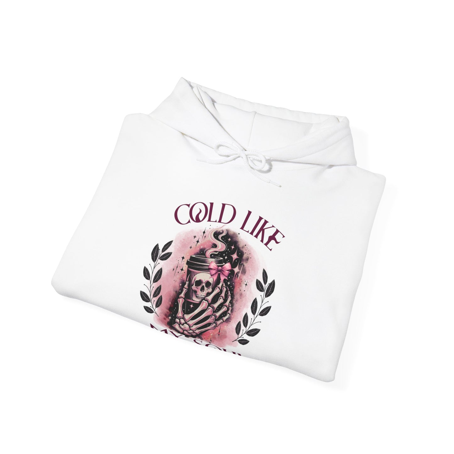 Cold Like My Soul Hooded Sweatshirt