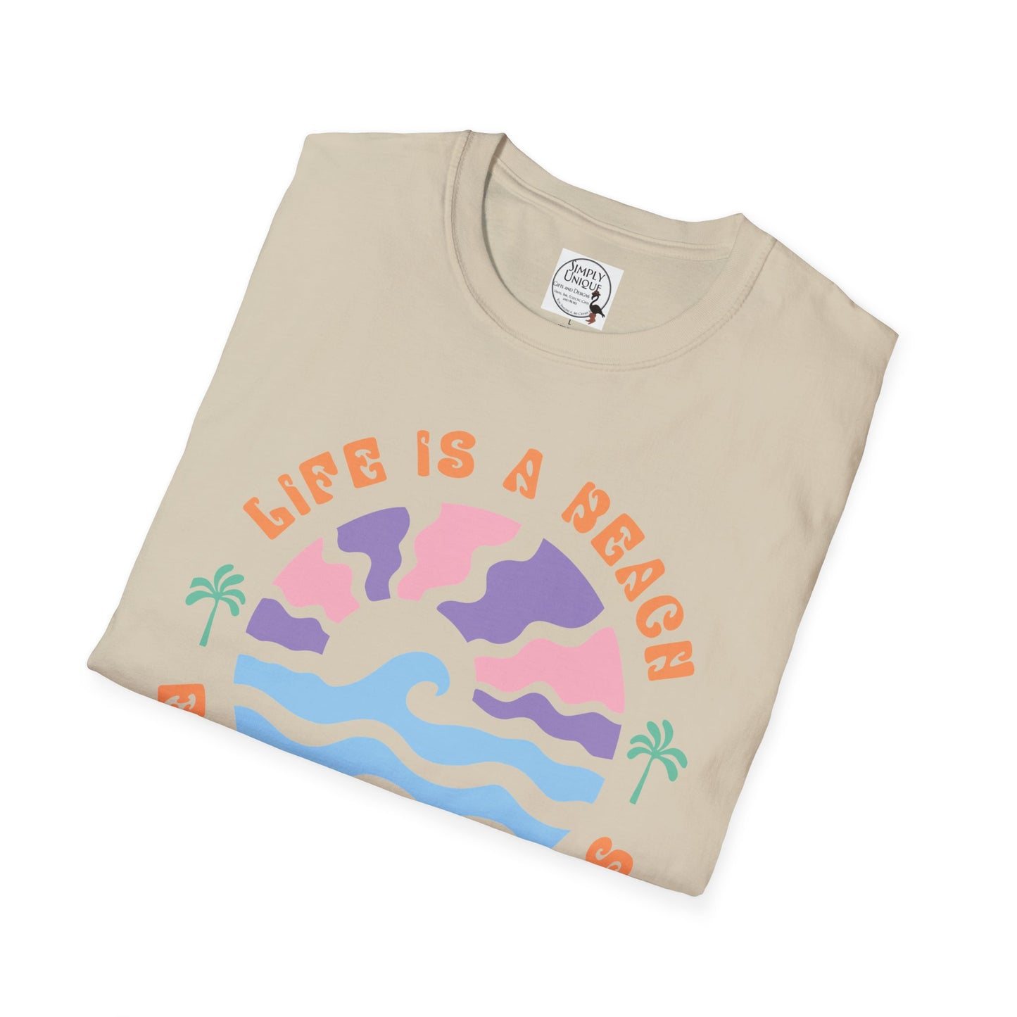 Life is a Beach T-Shirt