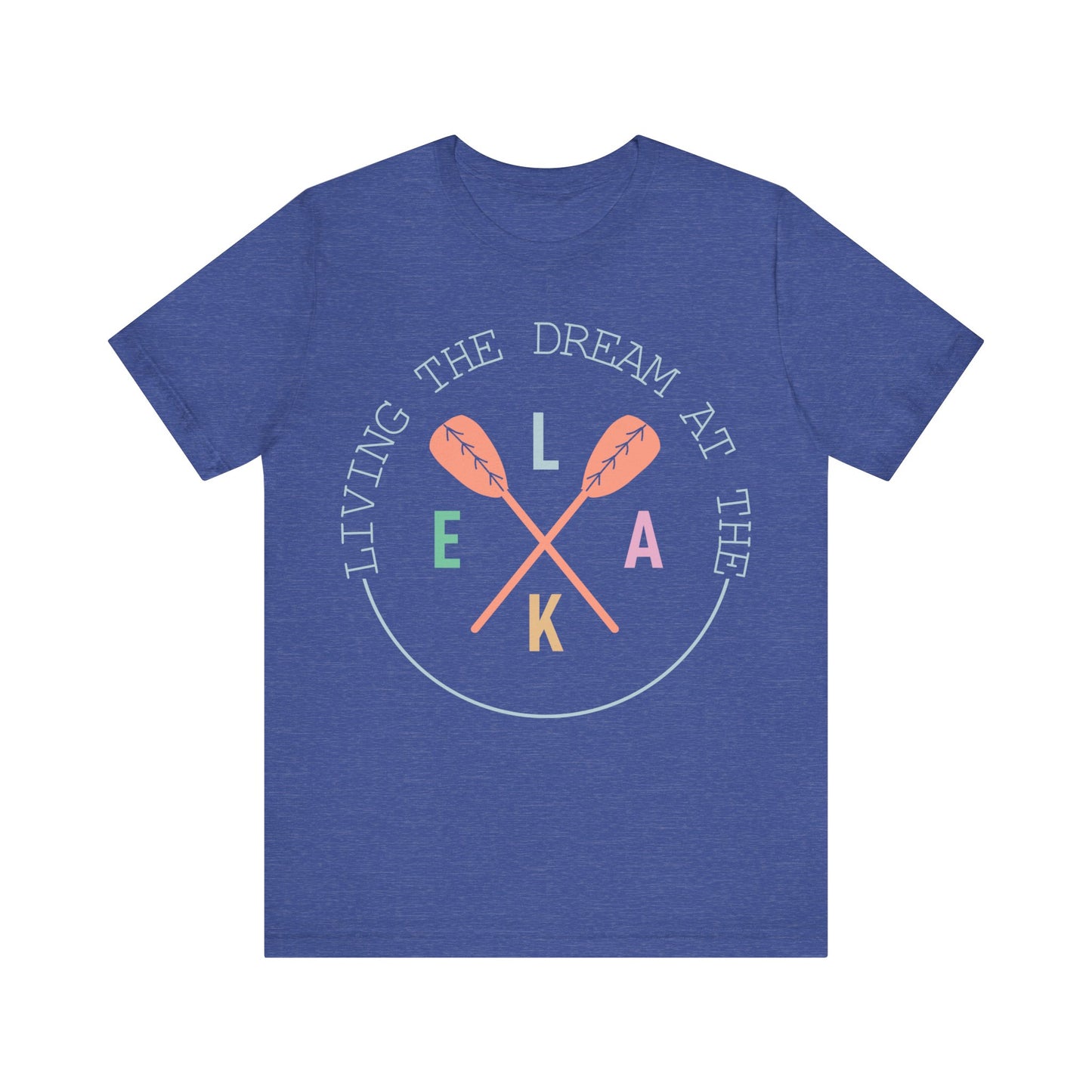 Living the Dream at the Lake Bella + Canvas Unisex Jersey Short Sleeve Tee