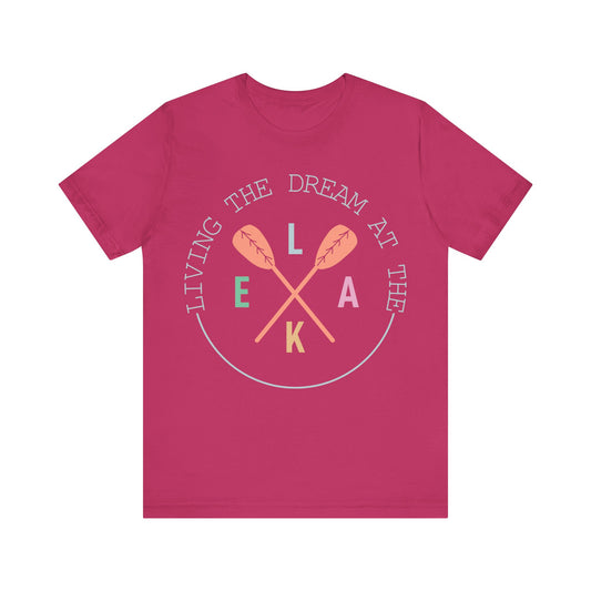 Living the Dream at the Lake Bella + Canvas Unisex Jersey Short Sleeve Tee